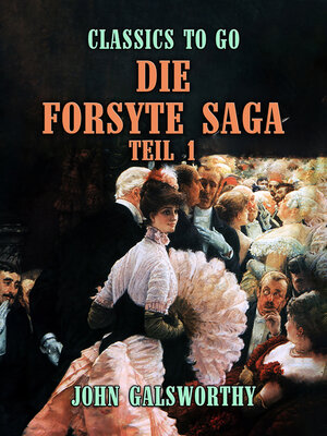 cover image of Die Forsyte Saga Teil 1